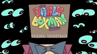 “The Darly Boxman Show” Main Theme by Gooseworx [upl. by Brigette]