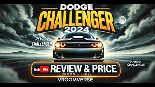 Dodge Challenger Review 2024 Features Performance and Pricing  VroomVerse [upl. by Solley218]