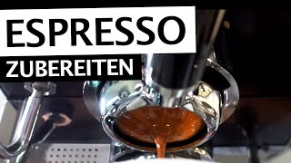 Espresso zubereiten  Schritt für Schritt zum perfekten Espresso  Tipps amp Tricks [upl. by Madonna]