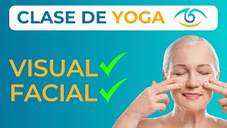 🧘Nueva clase completa de EJERCICIOS de YOGA OCULAR — Método Yoga Visual del eSPAcio para tus ojos👁️ [upl. by Fenn]