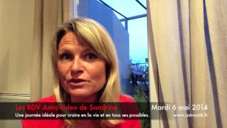 Les RDV Astro Video de Sandrine  Mardi 6 mai 2014 [upl. by Annaiek38]