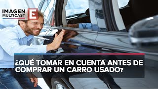 ¿Qué revisar al comprar un auto seminuevo  El Garage [upl. by Chuch]