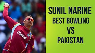 Sunil Narine Most Unplayable Bowling Vs Pakistan  Amazing Mystery Spin Bowling [upl. by Burl842]