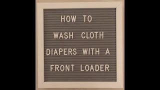 Cloth Diapers 101 Class Part 5 of 6 How to Wash your Diapers with Jack Be Natural [upl. by Airbas800]