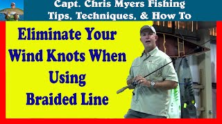 How to prevent wind knots in braided line stop throwing away money [upl. by Roarke]