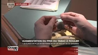 Augmentation du prix du tabac à rouler [upl. by Adiaz]