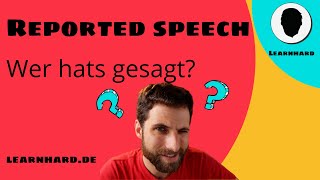 Reported speech  indirect speech  die indirekte Rede im Englischen Aussagen Fragen und Befehle [upl. by Aronid348]