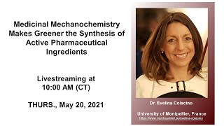 Dr Evelina Colacino  Medicinal Mechanochemistry Makes Greener the Synth of Active Pharma Ingred [upl. by Vance]