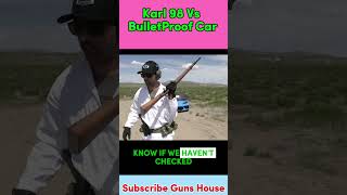 Karl 98 vs Bullet Proof Car militaryguns military millionviews guns karl98 [upl. by Geer]