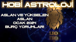 Aslan ve Yükselen Aslan Ocak 2024 Burç Yorumları [upl. by Hgielrebma]