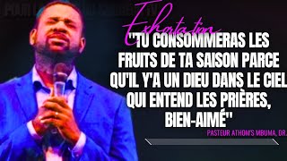 🎤TU CONSOMMERAS LES FRUITS DE TA SAISON PARCE QUIL YA UN DIEU PST ATHOMS MBUMA PRÉDICATION [upl. by Lednem]