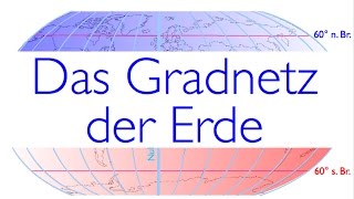 Das Gradnetz der Erde [upl. by Francklyn284]