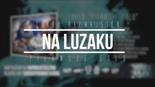 8 Loker Rapmajster  Na Luzaku  Official Audio [upl. by Orel]