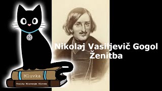 Nikolaj Vasiljevič Gogol  Ženitba Mluvené slovo SK [upl. by Mashe]