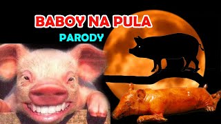 Baboy na Pula  Cover by Real Pig Cover [upl. by Obed868]