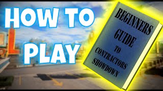 Contractors Showdown Beginners Guide [upl. by Cleodel760]