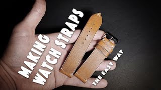 Making leather watch straps • The easy way • DIY watch bandhandmade custom made watch strap [upl. by Fadil653]