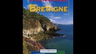 Bretagne  4 randonnées GR 34  Documentaire complet [upl. by Rukna]