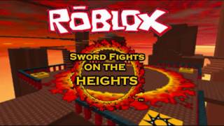 ROBLOX  Sword Fights on the Heights Theme Song [upl. by Wernda]