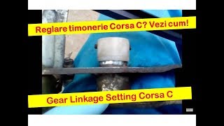 Reglare timonerie Corsa C Z12XE  Setting gear linkage on a Corsa C F13 manual transmission [upl. by Ettevol]