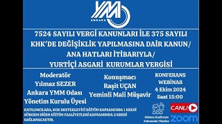 7524 Sayılı Kanunlar İle 375 Sayılı KHKde Değişiklik Yurtiçi Asgari Kurumlar Vergisi [upl. by Ainat]