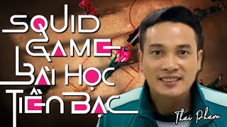 BÀI HỌC TÀI CHÍNH VÀ TIỀN BẠC TỪ PHIM SQUID GAME [upl. by Dralliw]