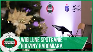 Wigilijne spotkanie Rodziny Radomiaka RADOMIAKTV [upl. by Rakel]