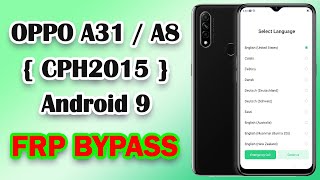 Oppo A31 CPH2015 FRP Bypass  Oppo A8 FRP Bypass  Oppo A31 frp bypass new method  ITNET2021 [upl. by Eannyl513]