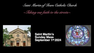 St Martins Sunday Mass September 01 2024 [upl. by Lenra78]