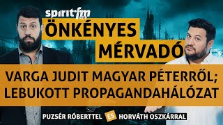 Varga Judit Magyar Péterről Leleplezett propagandahálózatA stressz  Önkényes Mérvadó 2024620 [upl. by Tripp]