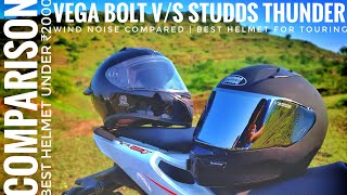 Vega BOLT Vs Studds THUNDER Mega Comparison  Wind Noise Test  Best Budget Helmet For Touring [upl. by Elletsyrk]