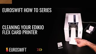 Cleaning your Edikio Flex Card Printer [upl. by Katt]