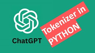 How to use ChatGPT tokenizer in Python  OpenAI tokenizer  tiktoken [upl. by Uot]