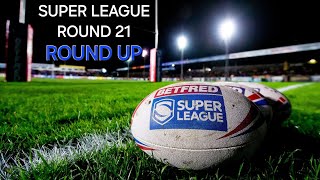 The SuperLeagueShow  Round 21 🏉 [upl. by Bland]