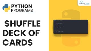 Python Program to Shuffle Deck of Cards🔥 [upl. by Ahseinat]