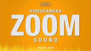 Zoom SOUND EFFECT  Videocamera Zoom SOUNDS SFX [upl. by Nutter562]