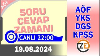 AÖF 19 08 2024  2200  Canlı Soru Cevap Zamanı  Açıköğretim DGS KPSS YKS Tercih [upl. by Sheelah]