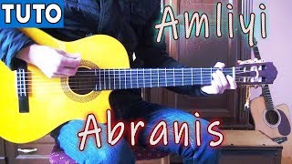 Abranis Amliyi TUTO Guitare [upl. by Lertsek]