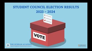 Student Council Election Results 2023  2024 I The Schram Academy I Cambridge CAIE [upl. by Scrope386]