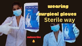 How to wear surgical gloves in sterile way [upl. by Odlopoel381]