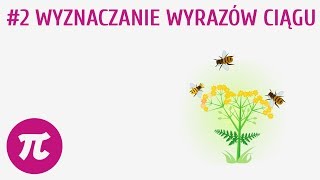 Wyznaczanie wyrazów ciągu 2  Ciągi  wprowadzenie [upl. by Littman308]