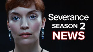 SEVERANCE Season 2 Everything We Know [upl. by Newfeld]