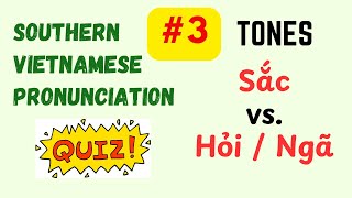 Southern Vietnamese Pronunciation QUIZ  Tones Sắc vs HỏiNgã [upl. by Glasgo]