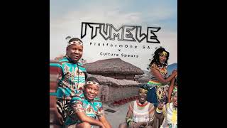 Culture Spears ft Platform One  Itumele [upl. by Zela]