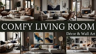 Modern Comfy Living Room Décor amp Wall Art Ideas [upl. by Niran10]