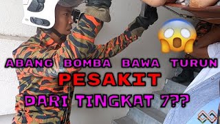 KHIDMAT KHAS MENGANGKAT PESAKIT  TERBAIK ABANG BOMBA KITA ANGKAT MANGSA DARI TINGKAT 7 TU [upl. by Ardeid]