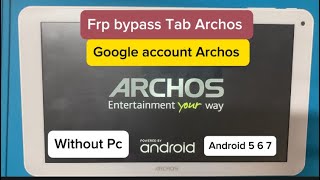 Tablette ARCHOS frp unlock 🔥 remove frp bypass Tab ARCHOS [upl. by Savinirs433]