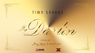 Tiwa Savage  My Darlin [upl. by Anirt]