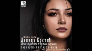 Danica Krstic  Marijo cero mori  Audio 2017 HD [upl. by Kano]