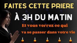 Voici Comment Prier Quand Tu Te Réveille à 3 Heures Du Matin  Prière Puissante de Protection [upl. by Virginia]